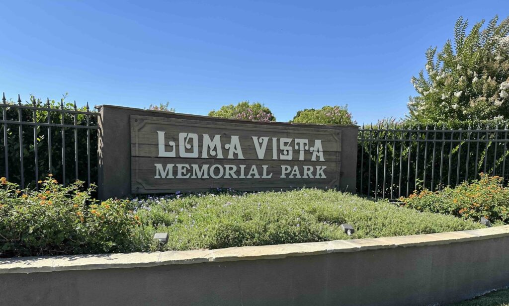 Entrance Sign Loma Vista Memorial Park Fullerton-Bayer Cemetery Brokers